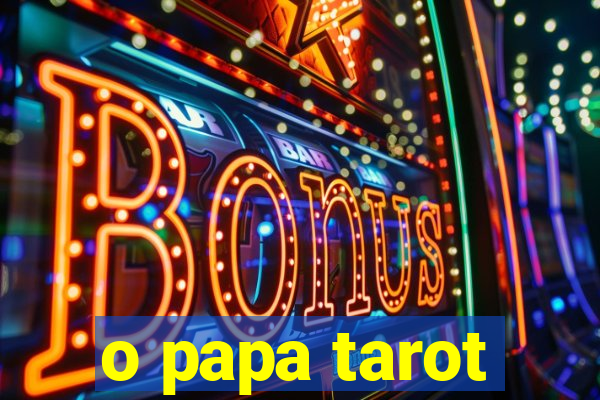 o papa tarot